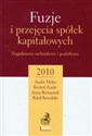Fuzje i przejęcia spółek kapitałowych Zagadnienia rachunkowe i podatkowe Polish bookstore
