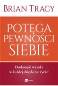 Potęga pewności siebie Polish Books Canada