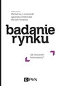 Badanie rynku Jak zrozumieć konsumenta  