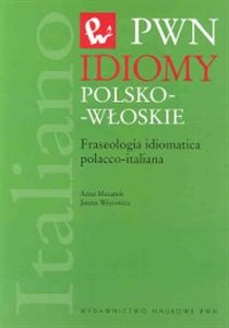 Idiomy polsko-włoskie Fraseologia idiomatica polacco-italiana pl online bookstore