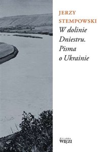 W dolinie Dniestru Pisma o Ukrainie bookstore
