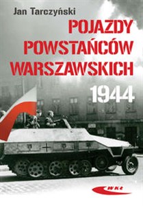 Pojazdy Powstańców Warszawskich 1944  