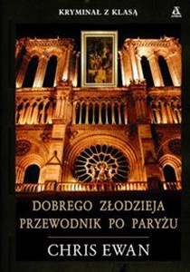 Dobrego złodzieja przewodnik po Paryżu chicago polish bookstore