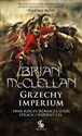 Bogowie Krwi i Prochu Tom 1 Grzechy Imperium - Brian McClellan
