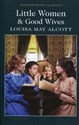 Little Women & Good Wives - Louisa May Alcott