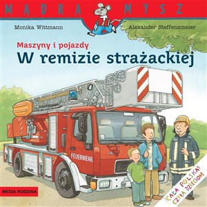 Mądra Mysz Maszyny i pojazdy W remizie strażackiej polish books in canada