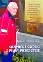 Kazimierz Górski z piłka przez życie - Tomasz Ławecki Bookshop