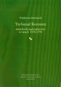 Trybunał koronny Szlachecki sąd najwyższy w latach 1578-1794 to buy in USA