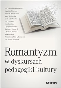 Romantyzm w dyskursach pedagogiki kultury Polish bookstore