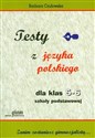 Testy z języka polskiego dla klas 5-6 szkoły podstawowej  