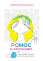 POMOC ku równowadze Jak zadbać o swoje zdrowie psychiczne - Polish Bookstore USA