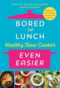 Bored of Lunch Healthy Slow Cooker: Even Easier bookstore