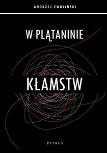 W plątaninie kłamstw  