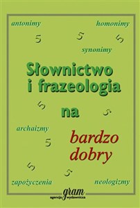Słownictwo i frazeologia na bardzo dobry Polish Books Canada