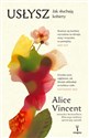 Usłysz. Jak słuchają kobiety - Vincent Alice Polish Books Canada