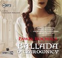 [Audiobook] Ballada o czarownicy - Paweł Rochala