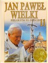 Jan Paweł Wielki. Pielgrzym po świecie. Tom 11. Pielgrzymki z roku 1990 books in polish