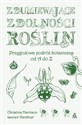 Zdumiewające zdolności roślin. P rzygodowa podróż botaniczna od A do Z to buy in Canada