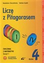 Liczę z Pitagorasem 4 Ćwiczenia zeszyt 1 szkoła podstawowa  