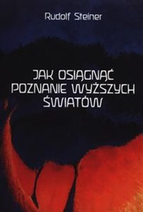 Jak osiągnąć poznanie wyższych światów Canada Bookstore