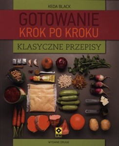 Klasyczne przepisy Gotowanie krok po kroku Polish Books Canada