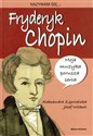 Nazywam się Fryderyk Chopin - Aleksandra Zgorzelska, Józef Wilkoń