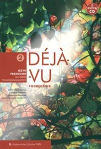 Déjà-vu 2 Podręcznik z płytą CD Język francuski Szkoła ponadgimnazjalna pl online bookstore