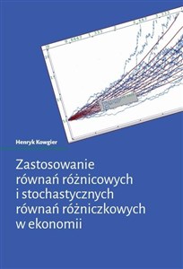 Zastosowanie równań różnicowych i stochastycznych równań różniczkowych w ekonomii in polish