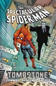The Spectacular Spider-Man. Tombstone! - Gerry Conway