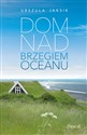 Dom nad brzegiem oceanu  