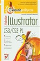 Adobe Illustrator CS3/CS3 PL Ćwiczenia praktyczne chicago polish bookstore