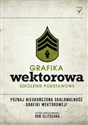 Grafika wektorowa Szkolenie podstawowe - Polish Bookstore USA
