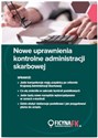 Nowe uprawnienia kontrolne administracji skarbowej Polish bookstore