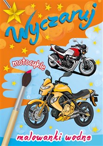 Wyczaruj motocykle Malowanki wodne Polish Books Canada