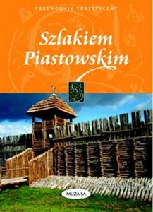 Szlakiem Piastowskim przewodnik turystyczny chicago polish bookstore