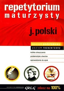 Repetytorium maturzysty język polski poziom podstawowy i rozszerzony  