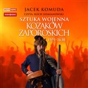 [Audiobook] Sztuka wojenna kozaków zaporoskich  