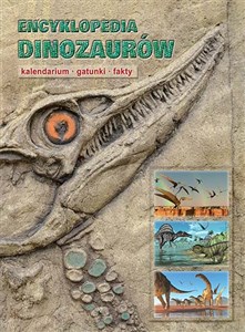 Encyklopedia dinozaurów Kalendarium gatunki fakty 