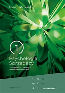 Psychologia Sprzedaży droga do sprawczości niezależności i pieniędzy chicago polish bookstore