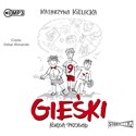 CD MP3 Gieśki. Księga przygód  - Katarzyna Kielecka