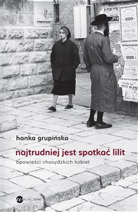 Najtrudniej jest spotkać Lilit bookstore