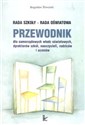 Rada szkoły - Rada oświatowa Przewodnik dla samorządowych władz oświatowych, dyrektorów szkół, nauczycieli i uczniów Bookshop