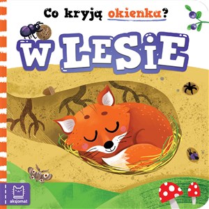 Co kryją okienka? W lesie  