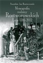 Monografia rodziny Rostworowskich Lata 1386-2012 - Stanisław Rostworowski