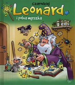 Czarodziej Leonard i polna myszka - Polish Bookstore USA