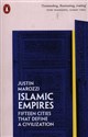 Islamic Empires Fifteen Cities that Define a Civilization - Polish Bookstore USA
