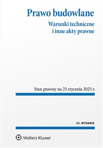 Prawo budowlane Warunki techniczne i inne akty prawne. Przepisy  