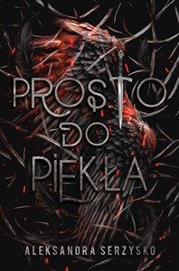 Prosto do piekła. Tom 1   