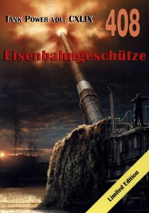 Eisenbahngeschütze. Tank Power vol. CXLIX 408 Polish bookstore