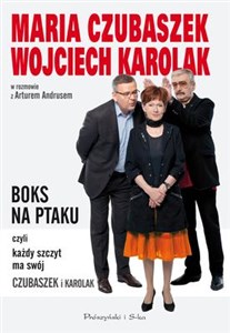 Boks na ptaku czyli każdy szczyt ma swój czubaszek i karolak wyd. kieszonkowe polish books in canada